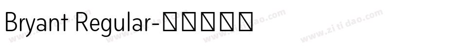 Bryant Regular字体转换